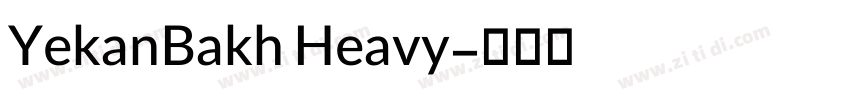 YekanBakh Heavy字体转换